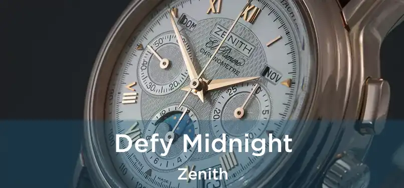 Defy Midnight Zenith