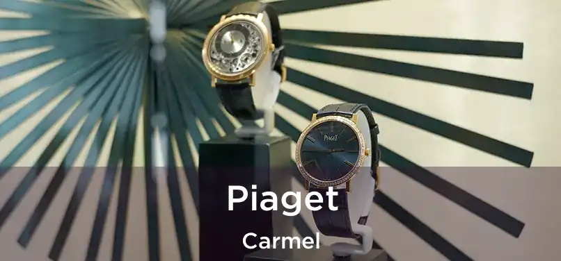 Piaget Carmel