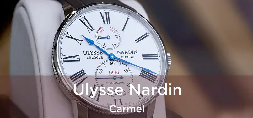 Ulysse Nardin Carmel